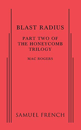 Mac Rogers: Blast Radius (Paperback, 2016, Samuel French, Inc.)