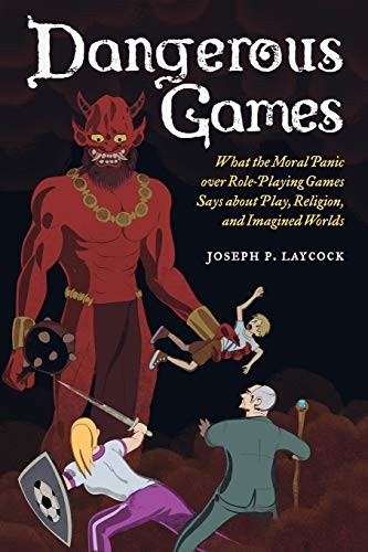 Joseph P. Laycock: Dangerous Games (Paperback, 2015, University of California Press)