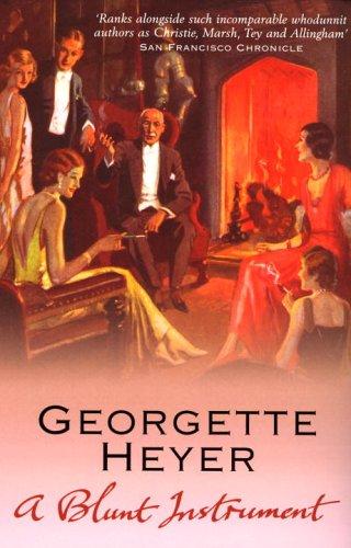 Georgette Heyer: A Blunt Instrument (2006, Arrow)
