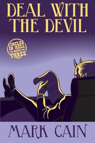Mark Cain: Deal With The Devil (Paperback, 2015, CreateSpace Independent Publishing Platform)