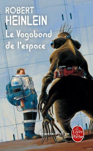 Robert A. Heinlein: Le Vagabond de l'Espace (French language, 2011)