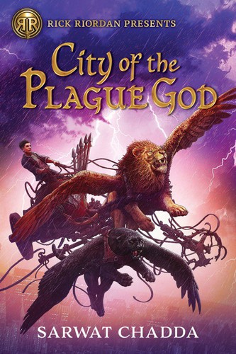 Sarwat Chadda: City of the Plague God (2020, Rick Riordan Presents)