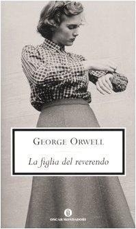 George Orwell: La figlia del reverendo (Italian language, 2005)