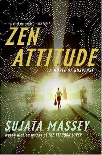 Sujata Massey: Zen attitude (2005, HarperPaperbacks)