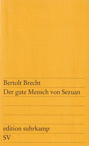 Bertolt Brecht: Der gute Mensch von Sezuan (German language, 2017, Suhrkamp Verlag)