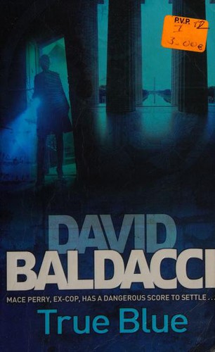 David Baldacci: True Blue (Paperback, 2010, Pan Books)