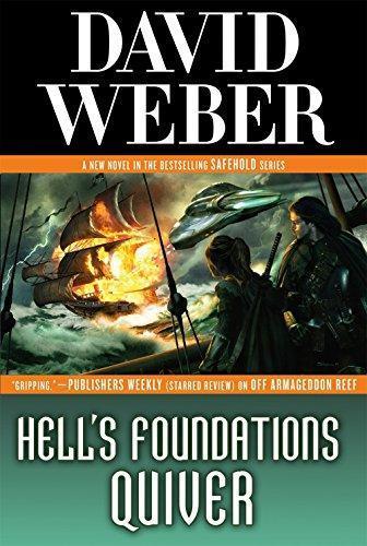 David Weber: Hell's Foundations Quiver (Safehold, #8) (2015)