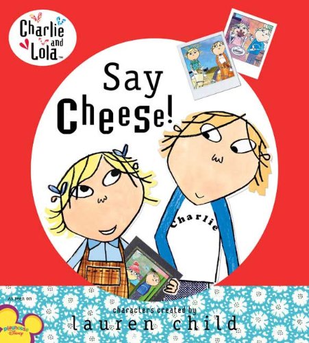 Say Cheese! (Dial Books)