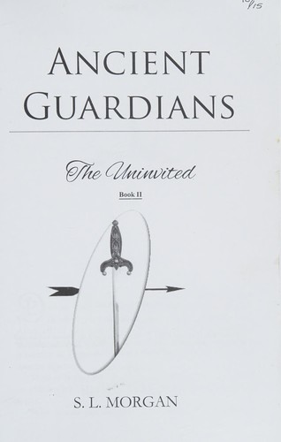 S. L. Morgan: Ancient Guardians (Paperback, 2013, Pasidian Press)