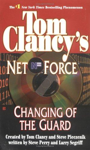 Steve Perry, Tom Clancy, Larry Segriff: Changing of the Guard (2003, Berkley Books)