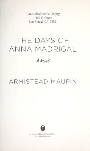Armistead Maupin (duplicate): The days of Anna Madrigal (2014)