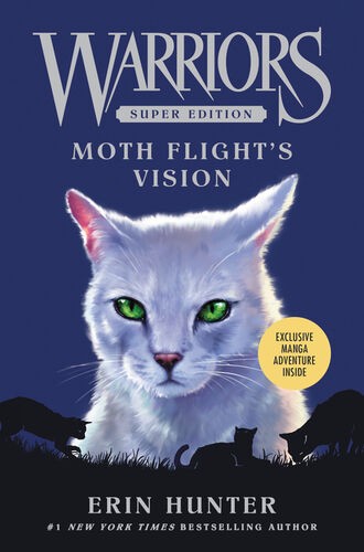 Erin Hunter: Moth Flight's Vision (2015, HarperCollins Publishers)