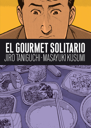 Masayuki Qusumi, Jiro TANIGUCHI: El gourmet solitario (Paperback, Español language, 2010, Astiberri Ediciones)