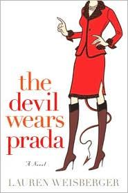 Lauren Weisberger: The Devil Wears Prada (Hardcover, 2003, Doubleday)