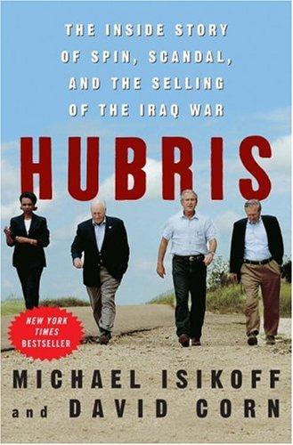 Michael Isikoff, David Corn: Hubris (Hardcover, 2006, Crown)