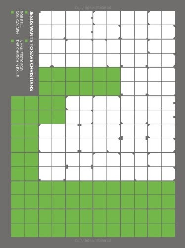 Rob Bell, Don Golden: Jesus Wants to Save Christians (Hardcover, 2008, Zondervan)