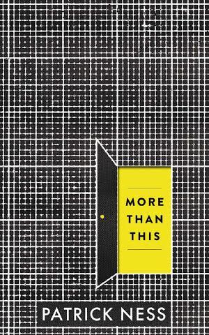 Patrick Ness (duplicate): More Than This (2013)