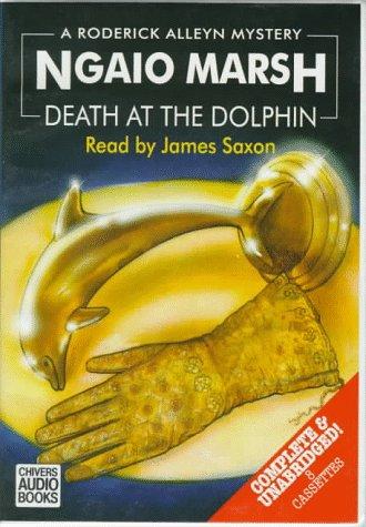 Ngaio Marsh: Death at the Dolphin (AudiobookFormat, 1996, Chivers Audio Books)