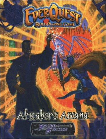 Stephan Wieck, Anthony Pryor, Stephanie Smith, Scott Holden-Jones, Owen Stephens, Richard C. Stratton: Al'Kabors Arcana (Everquest) (Hardcover, White Wolf Publishing)