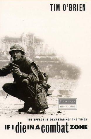Tim O'Brien (duplicate): If I die in a combat zone (1995, Flamingo)