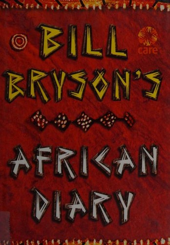 Bill Bryson: Bill Bryson African Diary (Hardcover, 2002, Doubleday)