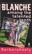 Barbara Neely: Blanche among the talented tenth (1994, St. Martin's Press)