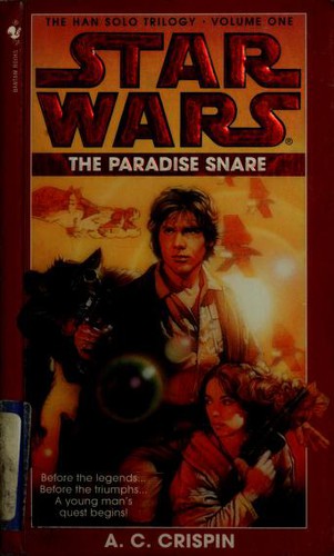 A. C. Crispin: Star Wars: The Paradise Snare (Paperback, 1997, Spectra)