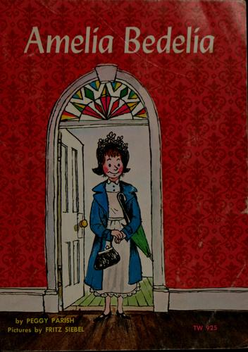 Peggy Parish: Amelia Bedelia (1963, Scholastic Inc.)
