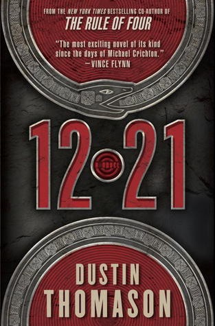 Dustin Thomason: 12.21 (2012, The Dial Press)