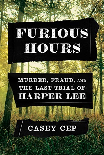 Casey Cep: Furious Hours (Hardcover, 2019, Knopf)