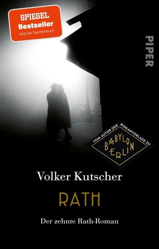 Volker Kutscher: Rath (Piper)