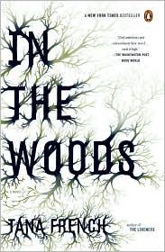 Tana French: In the Woods (2008, Penguin)
