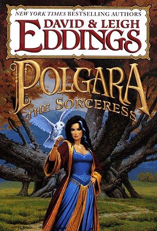 David Eddings, Leigh Eddings: Polgara the sorceress (Hardcover, 1997, Ballantine Books)