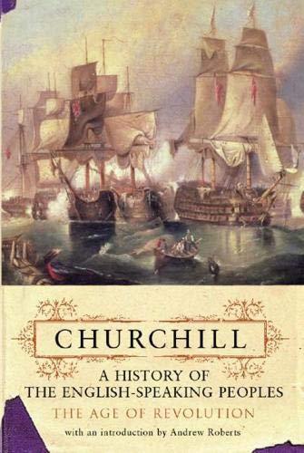 Winston S. Churchill: A History of the English-Speaking Peoples, Vol. 3: The Age of Revolution (2002)