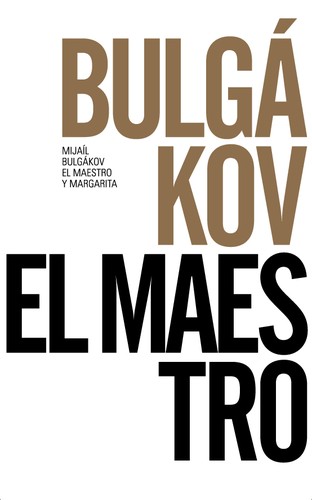 Mikhaïl Boulgakov: El maestro y Margarita (2016, Alianza Editorial)
