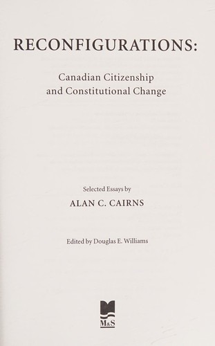 Alan C. Cairns: Reconfigurations (1995, McClelland & Stewart)