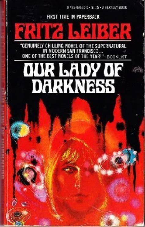 Fritz Leiber: Our lady of darkness (1978, Berkley Pub. Corp.)