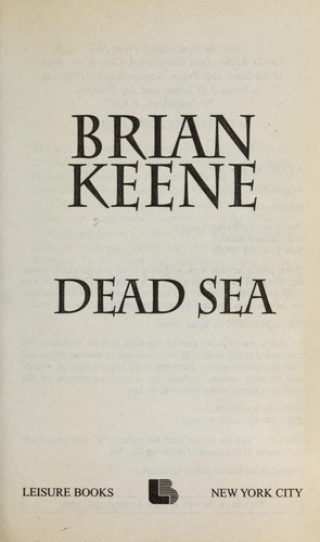 Brian Keene: Dead sea (Paperback, 2007, Leisure Books)