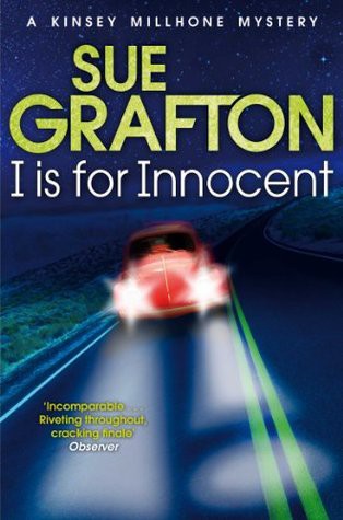 Sue Grafton: I is for Innocent (Kinsey Millhone, #9) (1993, G.K. Hall)