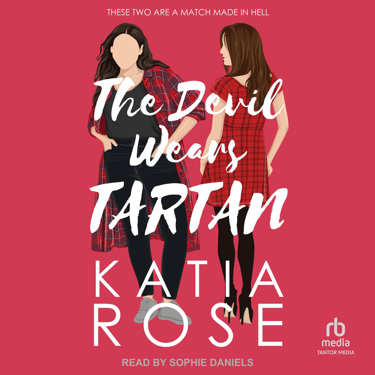 Sophie Daniels, Katia Rose: The Devil Wears Tartan (AudiobookFormat, 2023, Tantor Audio)