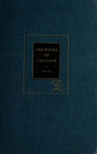 Henry James: The wings of the dove (1937, Modern Library)