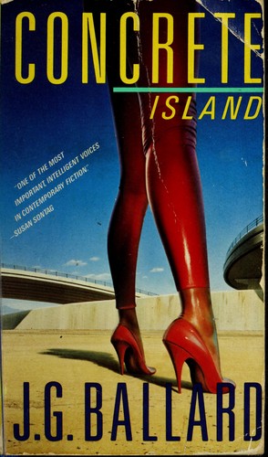 J. G. Ballard: Concrete island (1985, Vintage Books)