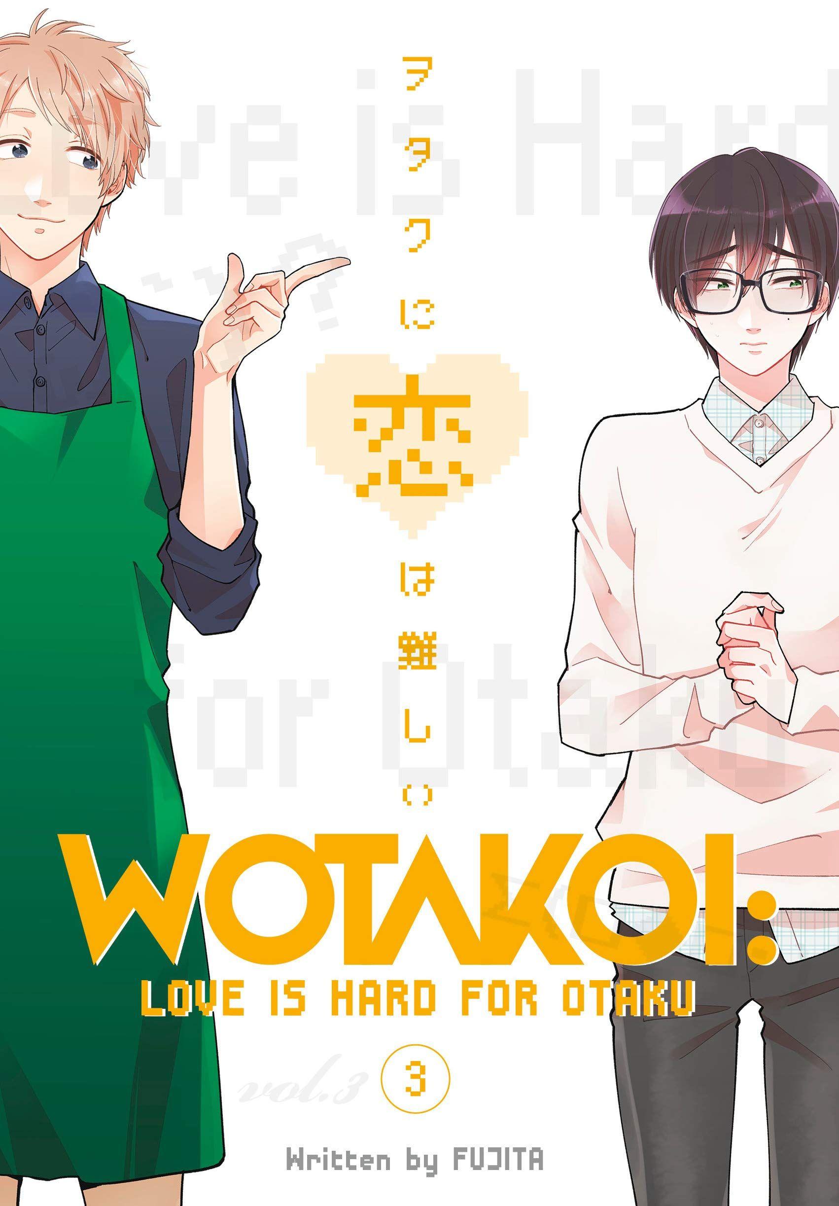 Fujita: Wotakoi : Love is Hard for Otaku, Vol 3 (Paperback, 2018, Kodansha International)