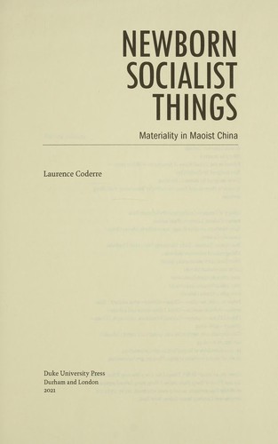 Laurence Coderre: Newborn Socialist Things (2021, Duke University Press)