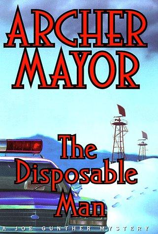 Archer Mayor: The disposable man (1998, Mysterious Press)