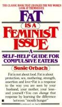 Susie Orbach: Fat is a feminist issue (1985, Berkley Books)