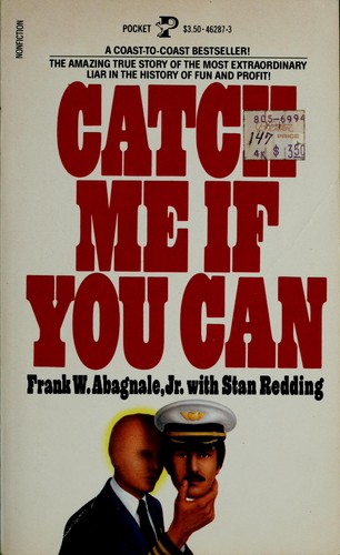 Frank W. Abagnale, Stan Redding, Frank W. Abagnale Jr.: Catch Me if You Can (Paperback, 1982, Pocket)