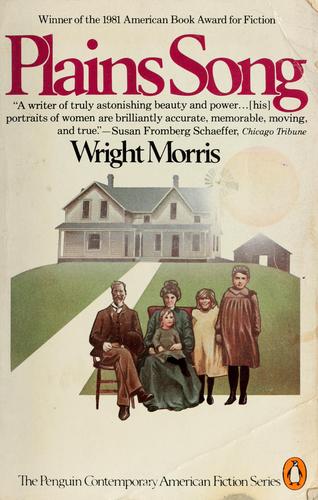 Wright Morris: Plains song for female voices (1981, Penguin Books)