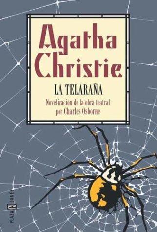 Agatha Christie: Telaraa, La (Paperback, Spanish language, 2001, Plaza & Janes Editores, S.A.)