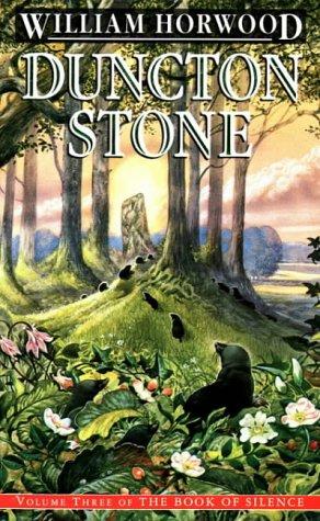 Horwood, William.: Duncton Stone (The Book of Silence) (1993, HarperCollins)